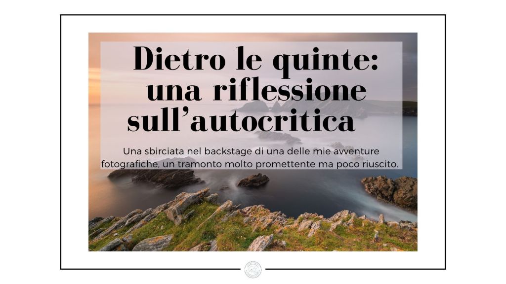 Dietro le quinte: una riflessione sull’autocritica